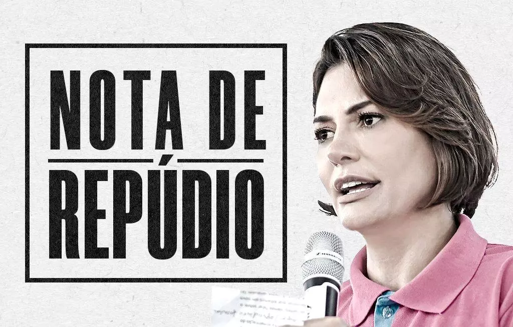 Nota de repúdio: Michelle Bolsonaro